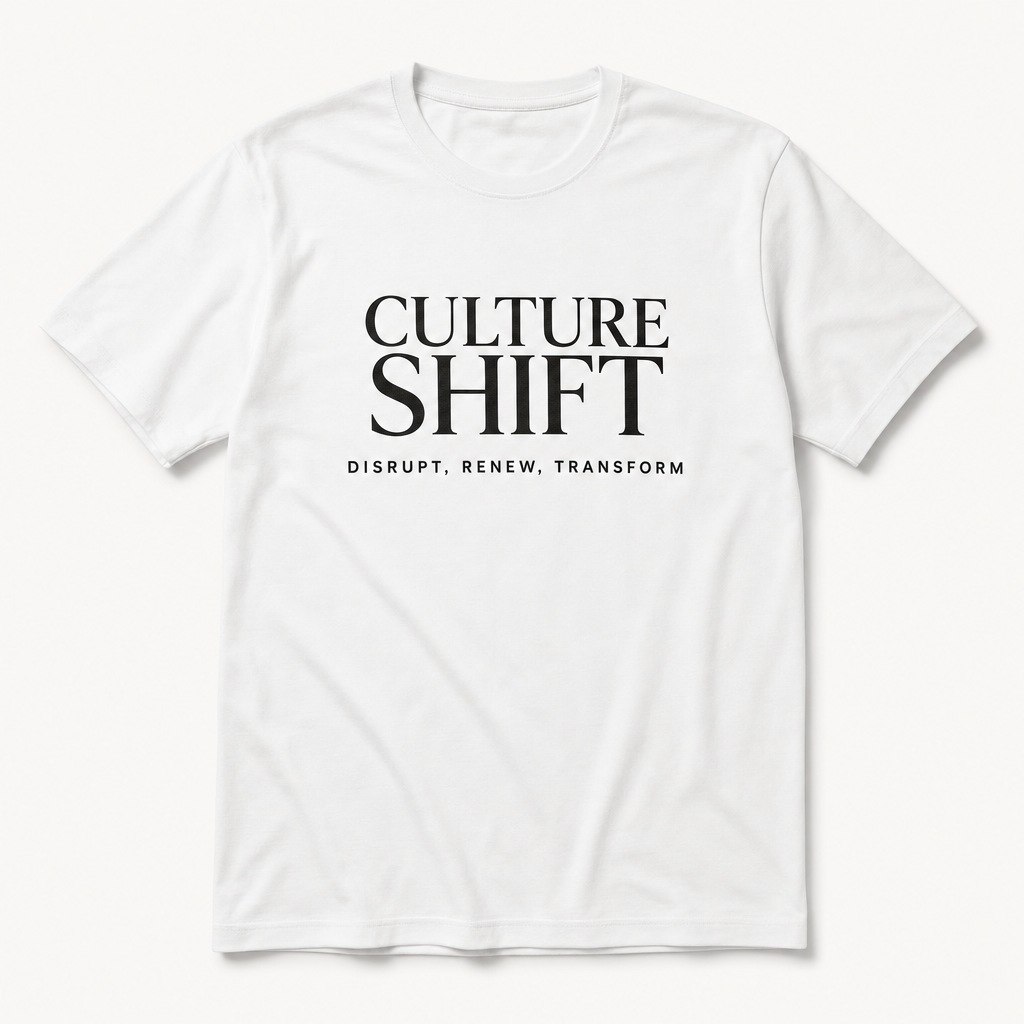 Culture Shift T-Shirt, white, Disrupt Renew Transform print